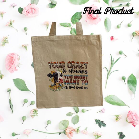 Fashion Graphic Print Your Crazy is Showing Design Trendy Canvas Tote Bag - Picture 2 of 5